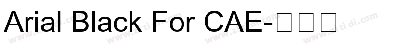 Arial Black For CAE字体转换